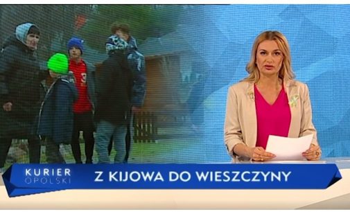 TVP3 Opole: w Wieszczynie schronił się rodzinny dom dziecka spod Kijowa